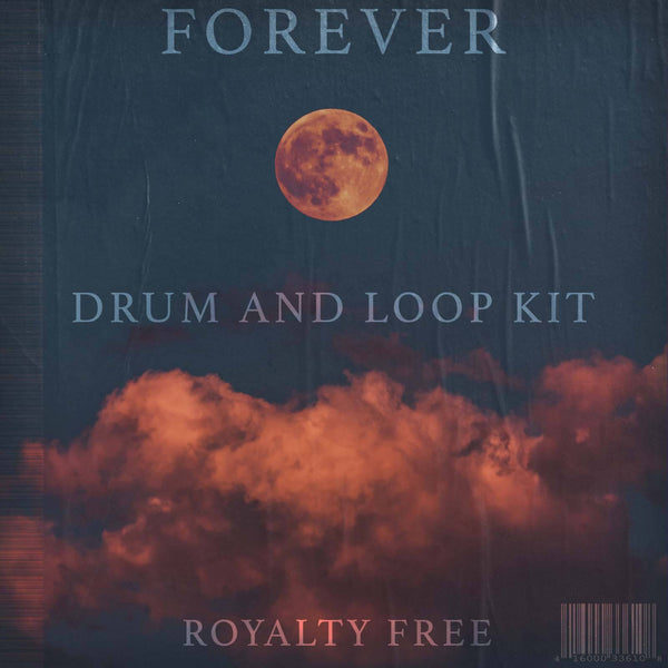 Forever - Drum and Loop Kit - Royalty Free.